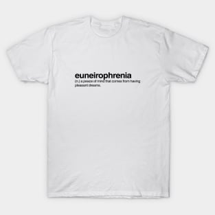 Euneurophrenia T-Shirt